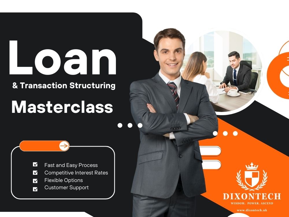 Loan & Transaction Structuring Masterclass